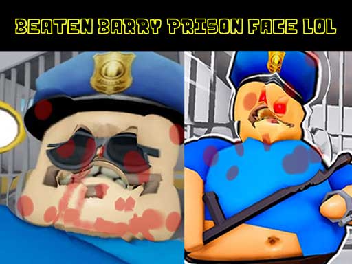 Beaten Barry Prison Face LOL - play online